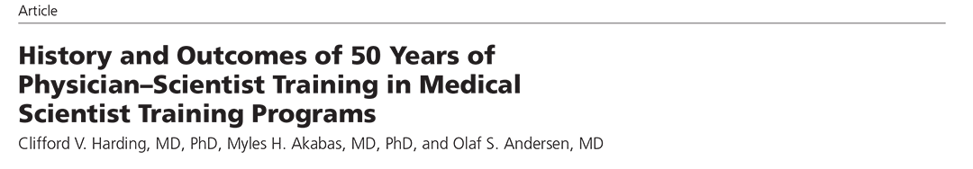 Linked image to the Academic Medicine article - History and Outcomes of 50 Years of Physician–Scientist Training in Medical Scientist Training Programs bu Clifford V. Harding, MD et al